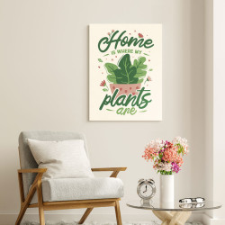 Home is where my plants are (Καμβάς) Home is where my plants are (Καμβάς)