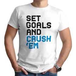 SET GOALS AND CRUSH 'EM (Κοντομάνικο Ανδρικό / Unisex)