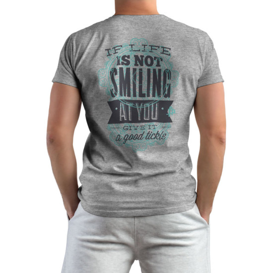 If Life Is Not Smiling To You (Κοντομάνικο Ανδρικό / Unisex)