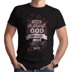 Beer Is Proof God Loves Us (Κοντομάνικο Ανδρικό / Unisex)
