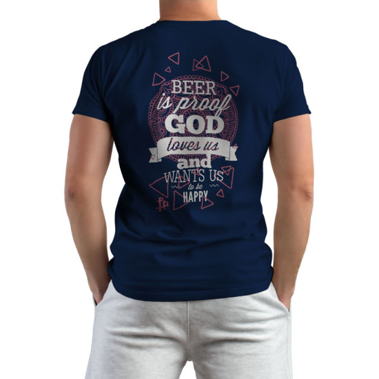 Beer Is Proof God Loves Us (Κοντομάνικο Ανδρικό / Unisex) Beer Is Proof God Loves Us (Κοντομάνικο Ανδρικό / Unisex)