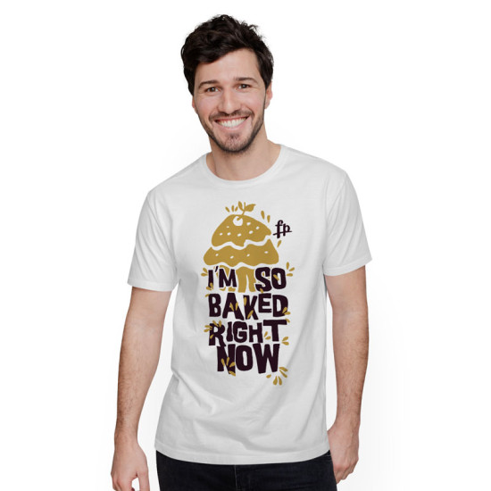 I'm So Baked Righ Now (Κοντομάνικο Ανδρικό / Unisex)