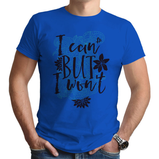 I Can But I Wont (Κοντομάνικο Ανδρικό / Unisex)