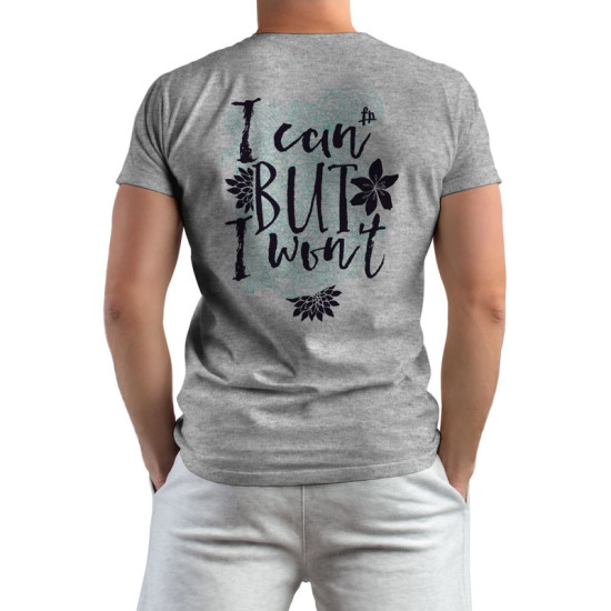 I Can But I Wont (Κοντομάνικο Ανδρικό / Unisex)