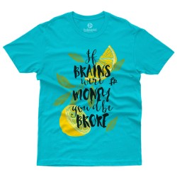 If Brains Were Money You'd Be Broke (Κοντομάνικο Ανδρικό / Unisex) If Brains Were Money You'd Be Broke (Κοντομάνικο Ανδρικό / Unisex)