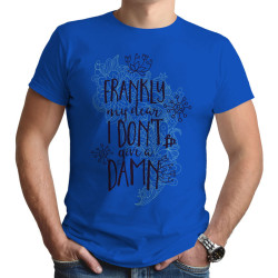Frankly My Dear I Don't Give A Damn  (Κοντομάνικο Ανδρικό / Unisex)
