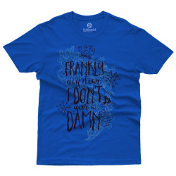 Frankly My Dear I Don't Give A Damn  (Κοντομάνικο Ανδρικό / Unisex)