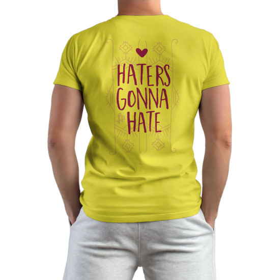 Haters Gonna Hate (Κοντομάνικο Ανδρικό / Unisex)