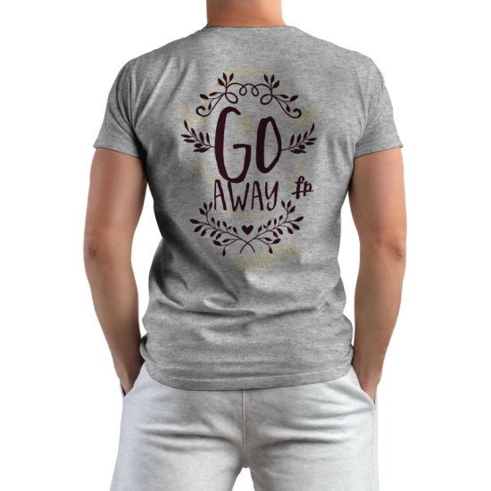 Go Away (Κοντομάνικο Ανδρικό / Unisex)