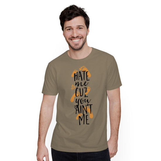 Hate Me Cuz You Ain't Me (Κοντομάνικο Ανδρικό / Unisex)