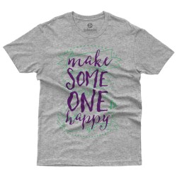 Make Someone Happy (Κοντομάνικο Ανδρικό / Unisex) Make Someone Happy (Κοντομάνικο Ανδρικό / Unisex)