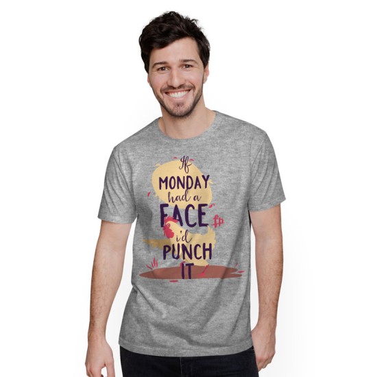 If Monday Had A Face I'd Punch It (Κοντομάνικο Ανδρικό / Unisex)