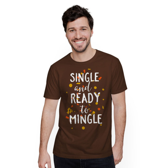 Single And Ready To Mingle (Κοντομάνικο Ανδρικό / Unisex) Single And Ready To Mingle (Κοντομάνικο Ανδρικό / Unisex)