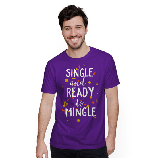Single And Ready To Mingle (Κοντομάνικο Ανδρικό / Unisex) Single And Ready To Mingle (Κοντομάνικο Ανδρικό / Unisex)