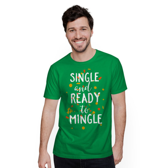 Single And Ready To Mingle (Κοντομάνικο Ανδρικό / Unisex) Single And Ready To Mingle (Κοντομάνικο Ανδρικό / Unisex)