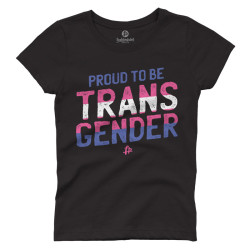 Proud To Be Transgender LGBTQ (Κοντομάνικο Γυναικείο) Proud To Be Transgender LGBTQ (Κοντομάνικο Γυναικείο)