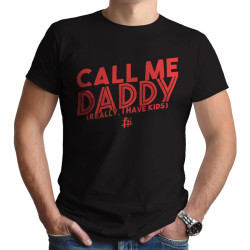 Call Me Daddy Really I Have Kids (Κοντομάνικο Ανδρικό / Unisex)