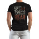 Don't die before you are dead (Κοντομάνικο Ανδρικό / Unisex)