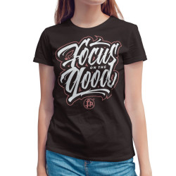 Focus on the good (Κοντομάνικο Γυναικείο) Focus on the good (Κοντομάνικο Γυναικείο)