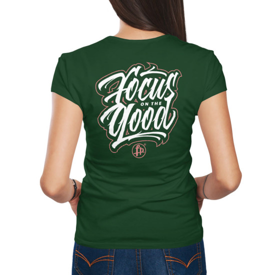 Focus on the good (Κοντομάνικο Γυναικείο)