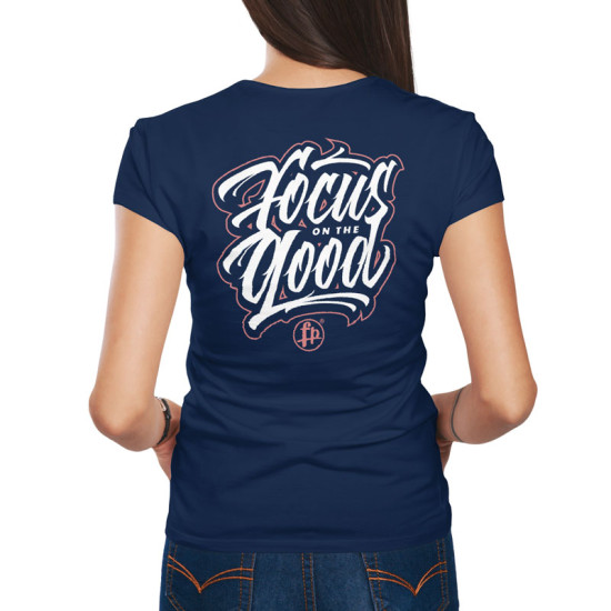 Focus on the good (Κοντομάνικο Γυναικείο)