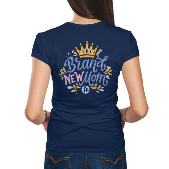 Brand new mom I (Κοντομάνικο Γυναικείο) Brand new mom I (Κοντομάνικο Γυναικείο)