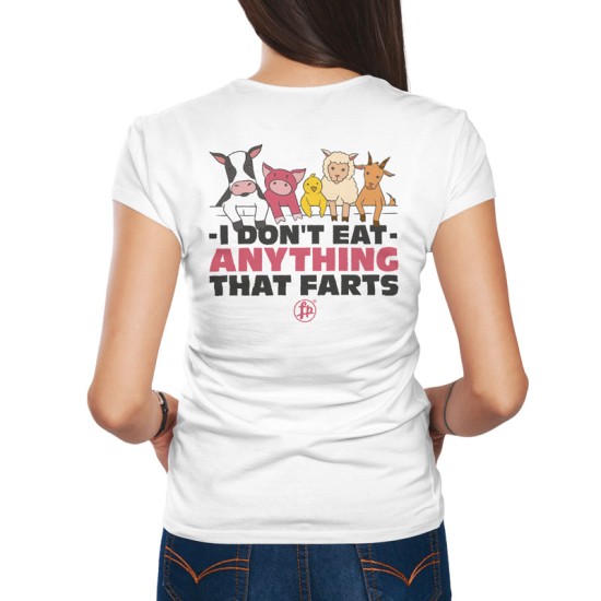 I dont eat anything that farts ( Κοντομάνικο Γυναικείο)