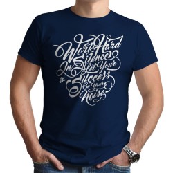 Work Hard In Silence (Κοντομάνικο Ανδρικό / Unisex)