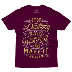 Stop Doubting Yourself (Κοντομάνικο Ανδρικό / Unisex) Stop Doubting Yourself (Κοντομάνικο Ανδρικό / Unisex)