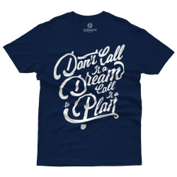Don't Call It A Dream (Κοντομάνικο Ανδρικό / Unisex) Don't Call It A Dream (Κοντομάνικο Ανδρικό / Unisex)