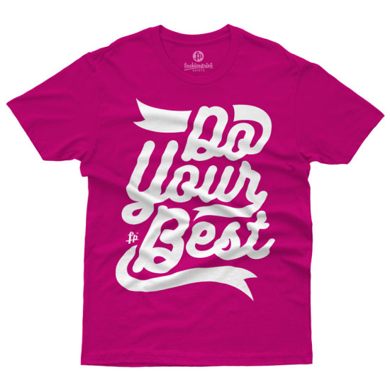 Do Your Best (Κοντομάνικο Ανδρικό / Unisex)