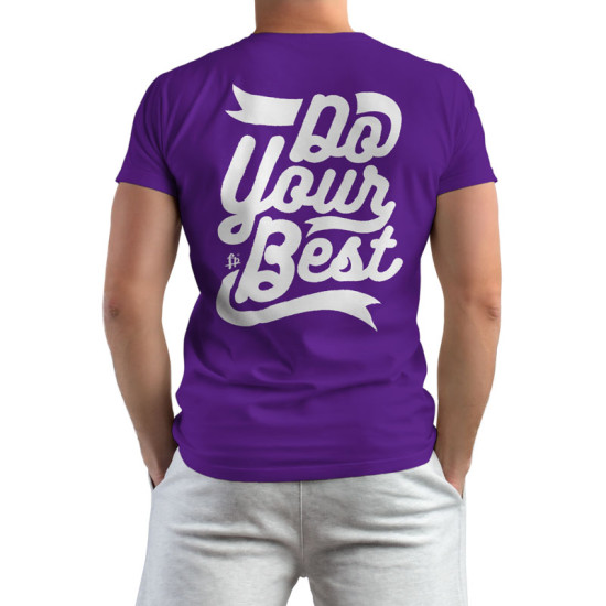 Do Your Best (Κοντομάνικο Ανδρικό / Unisex)