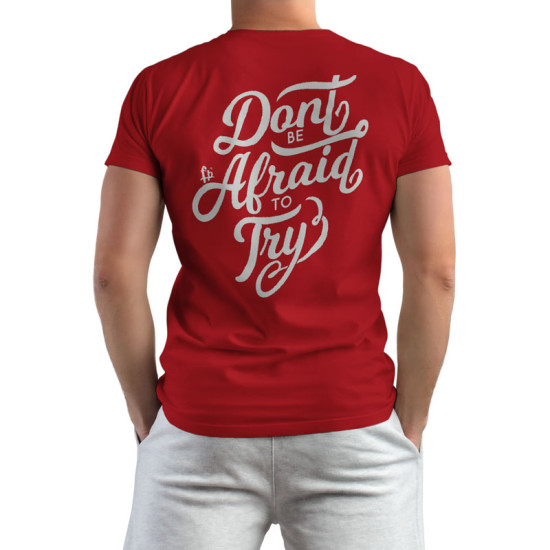 Don't Be Afraid To Try (Κοντομάνικο Ανδρικό / Unisex)