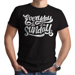 Everyday Is Like Sunday (Κοντομάνικο Ανδρικό / Unisex)