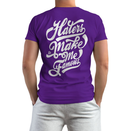 Haters Make Me Famous (Κοντομάνικο Ανδρικό / Unisex)