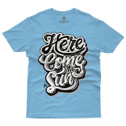 Here Comes The Sun (Κοντομάνικο Ανδρικό / Unisex) Here Comes The Sun (Κοντομάνικο Ανδρικό / Unisex)