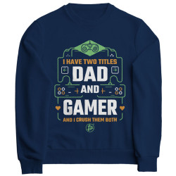 DAD AND GAMER (Φούτερ Unisex) DAD AND GAMER (Φούτερ Unisex)