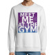 MEET ME AT THE GYM (Φούτερ Unisex)