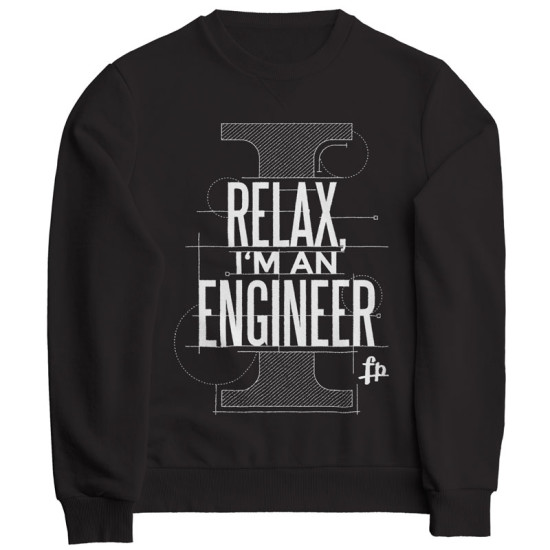 Relax I'm An Engineer (Φούτερ Unisex)