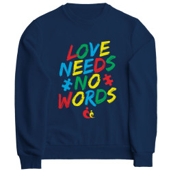 Love Needs No Words V1 - Κέντρο Παιδιού & Εφήβου (Φούτερ Unisex) Love Needs No Words V1 - Κέντρο Παιδιού & Εφήβου (Φούτερ Unisex)