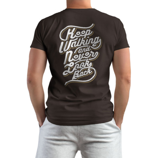 Keep Walking Quote T-Shirt (Κοντομάνικο Ανδρικό / Unisex)